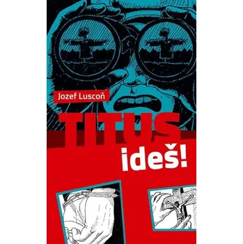 DVD film Titus, ideš! - Jozef Luscoň