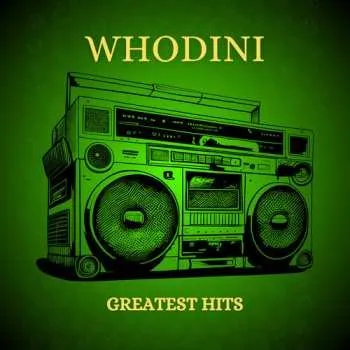 Zahraniční hudba CD Whodini: Whodini - Three Greatest Hits 2025