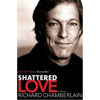 Literární biografie Shattered Love - Chamberlain, Richard