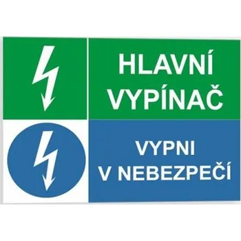 Traiva s.r.o. Hlavní vypínač Vypni v nebezpečí Verze: Plast 297 x 210 mm (A4) tl. 0.5 mm - Kód: 08610