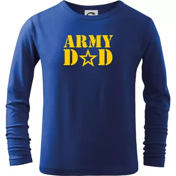 Chlapecké tričko Army dad - Triko dětské Long Sleeve - 122 cm/6 let ( Královská modrá )