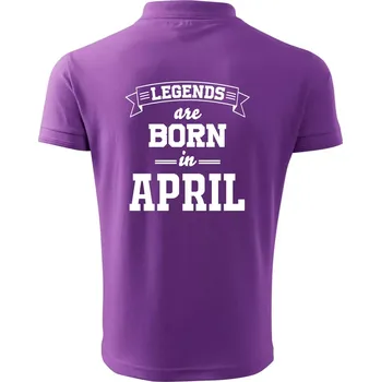 Pánská košile Legends are born in April - Polokošile pánská Pique Polo 203 - 4XL ( Fialová )