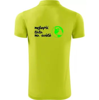 Pánská košile Nejlepší táta na světě - Polokošile Victory sportovní (dresovina) - XL ( Limetková )