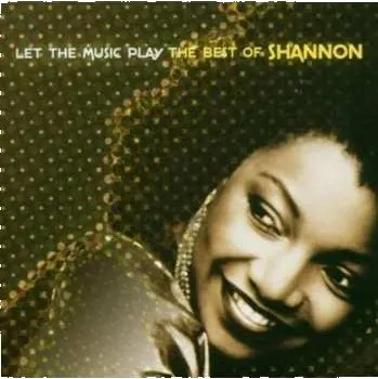 Zahraniční hudba CD Shannon: Let The Music Play (The Best Of Shannon) 2004
