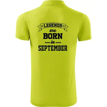 Pánská košile Legends are born in September - Polokošile Victory sportovní (dresovina) - S ( Limetková )