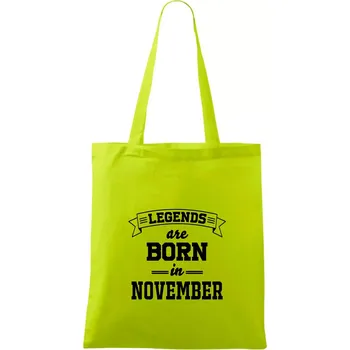 Legends are born in November - Taška bavlněná - 42 x 38 cm ( Limetková )