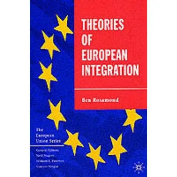 Theories of European Integration – Ben Rosamond (EN)