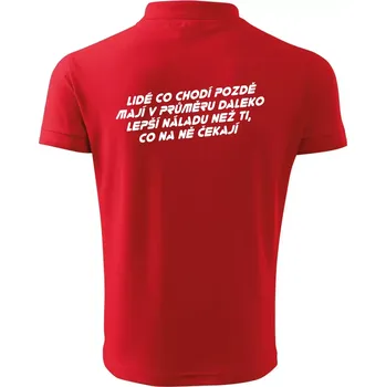 Pánská košile Lidé co chodí pozdě - Polokošile pánská Pique Polo 203 - L ( Červená )