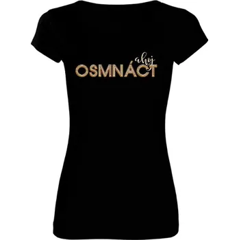 Dámské tričko Tričko s potiskem Ahoj osmnáct diamantový nápis ve zlatě dámské