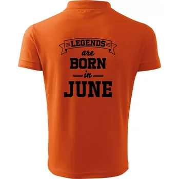 Pánská košile Legends are born in June - Polokošile pánská Pique Polo 203 - 2XL ( Oranžová )