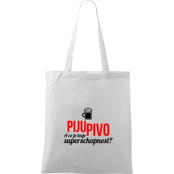 Nákupní taška Já piju pivo - tvoje superschopnost? rovný nápis - Taška bavlněná - 42 x 38 cm ( Bílá )