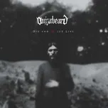 LP Ouijabeard: Die And Let Live 2012