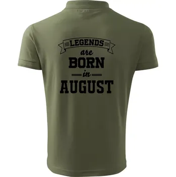 Pánská košile Legends are born in August - Polokošile pánská Pique Polo 203 - L ( Khaki )