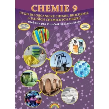 Chemie Chemie 9 - Úvod do organické chemie, biochemie a dalších chemických oborů, Čtení s porozuměním - Jana Morbacherová