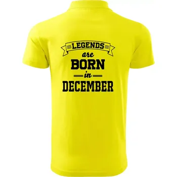 Pánská košile Legends are born in December - Polokošile pánská Pique Polo 203 - 5XL ( Citrónová )