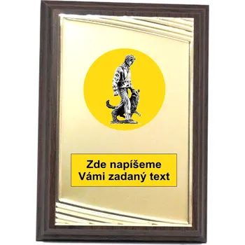 Poslušnost plaketa H122-G231.01-L390 Zde napište text na štítky a součet zadejte do košíku. Více informací viz.POPIS v dolní části.