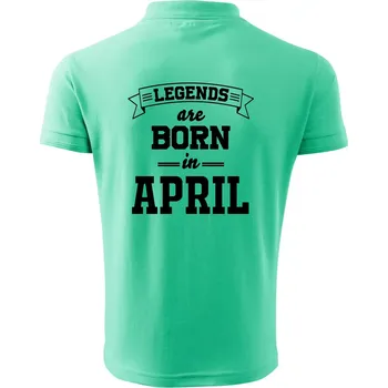 Pánská košile Legends are born in April - Polokošile pánská Pique Polo 203 - 3XL ( Mátová )