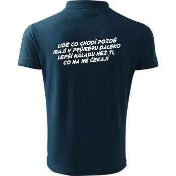 Pánská košile Lidé co chodí pozdě - Polokošile pánská Pique Polo 203 - 4XL ( Námořní modrá (velmi tmavá - téměř černá) )