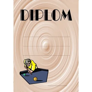 Kulečník diplom A4 č.10 Budete vyplňovat na PC - zde napište BEZ LINEK.