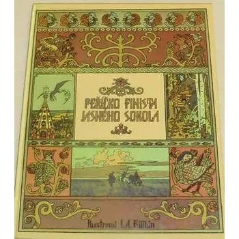 Pohádka Peříčko Finista Jasného sokola (ruské lidové pohádky)