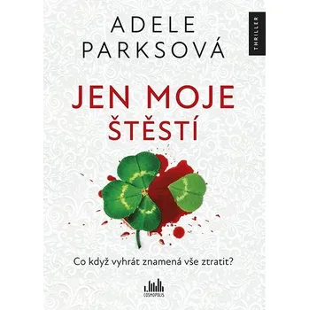 Jen moje štěstí Kniha