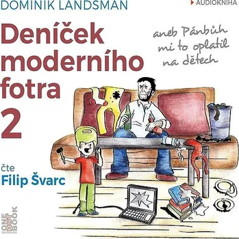 Deníček moderního fotra 2 Audiokniha