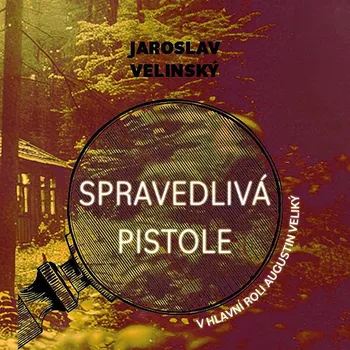 Spravedlivá pistole Audiokniha