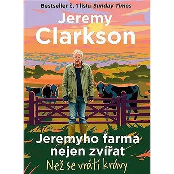 Jeremyho farma nejen zvířat - Než se vrátí krávy Ekniha