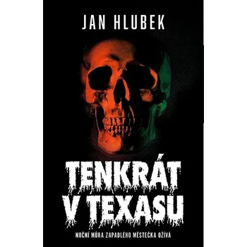 Tenkrát v Texasu Kniha
