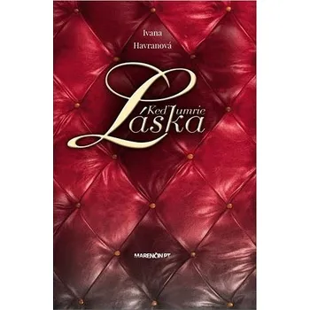 Beletrie pro dospělé Keď umrie láska Kniha