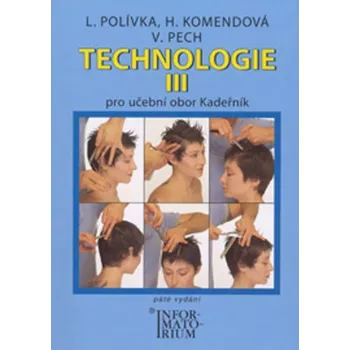 Technologie III pro 3. ročník UO Kadeřník - L. Polívka
