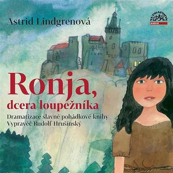 Ronja, dcera loupežníka Audiokniha