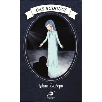 Kniha Čas budoucí Ekniha