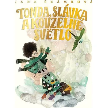 Tonda, Slávka a kouzelné světlo Audiokniha