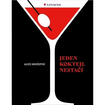 Populárně naučná literatura pro dospělé Jeden koktejl nestačí Kniha