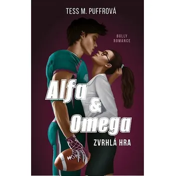 Kniha Alfa & Omega: Zvrhlá hra Ekniha
