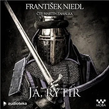 Já, rytíř Audiokniha