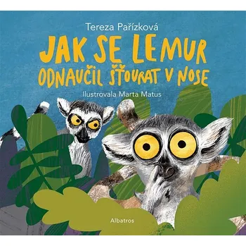 Kniha Jak se lemur odnaučil šťourat v nose Ekniha