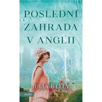 Poslední zahrada v Anglii Kniha
