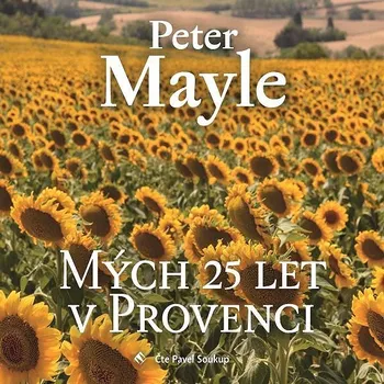 Mých 25 let v Provenci Audiokniha