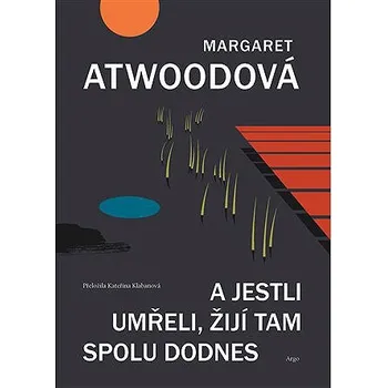 Kniha A jestli umřeli, žijí tam spolu dodnes Ekniha