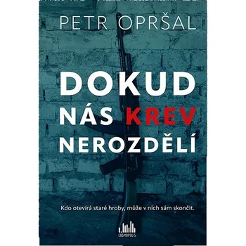 Kniha Dokud nás krev nerozdělí Ekniha