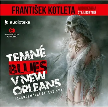 Temné blues v New Orleans Audiokniha