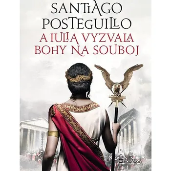 Kniha A Iulia vyzvala bohy na souboj Ekniha