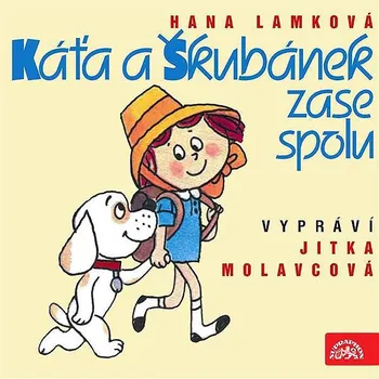 Káťa a Škubánek zase spolu Audiokniha