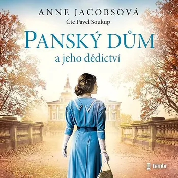 Panský dům a jeho dědictví Audiokniha