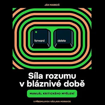 Síla rozumu v bláznivé době Audiokniha