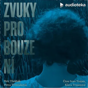 Zvuky probouzení Audiokniha