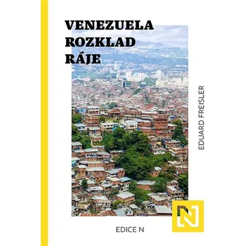 Kniha Venezuela: Rozklad ráje Ekniha