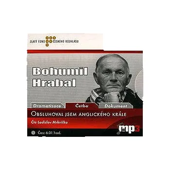 Obsluhoval jsem anglického krále Audiokniha
